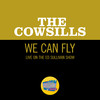 We Can Fly (Live On The Ed Sullivan Show, December 24, 1967) - The Cowsills