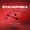 Siyalhupheka - Dama do Bling&TheThree&KING PIKACHU&Isaú Menezes Júnior