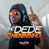 O Menininho - MC Dede