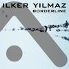 Borderline - Ilker Yilmaz
