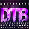 Dtb(Dump That Bitch) (Explicit) - Mansesteri&Jere Tarkkanen&Mercedes Bentso&Kettu-Poika