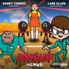 Adrenaline (feat. Danny Towers) (Explicit) - Lane Allen&Danny Towers