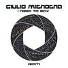 I Need to Say (Edit) - Giulio Mignogna