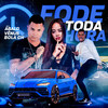 Fode Toda Hora (Explicit) - Mc Abalo&Bola CH&Mc Vênus