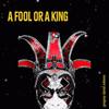 A Fool or a King(feat. D'yani) - Gregory David Roberts&D'yani