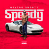 Speedy (Explicit) - Neutro Shorty&Liomar Ricardo Acosta Orta&Jennifer Jimenez