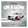 On a low(feat. Wyre) - Procex&Wyre