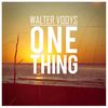 One Thing (Original Mix) - Walter Vooys