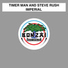 Imperial - Timer Man&Steve Rush