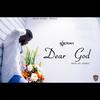 Dear God - B4bonah