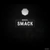 Smack (Limerant Remix) - Mencel&Limerant