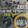 Zeit, die nie vergeht - Déjà vu (Karaoke) - HARDY