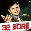 32 Bore - Subhash Foji