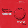 Summertime (GXNXVS Remix) - Eco$ystem&DJ Nino Brown