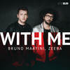 With Me (Extended Version) - Bruno Martini&Zeeba