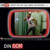 Din Don (Tube Mix) - Nicky B&VIC&Mino Franciosa