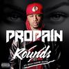 2 Rounds (Explicit) - Propain&Rich Homie Quan