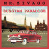 Russian Paradise (Dance Version) - Mr. Zivago