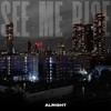 See Me Rise - Alright