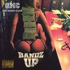 Bandz Up (Explicit) - G.M.C