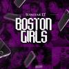 Boston Girls[feat. Dmoney Martinez] ((Radio)(Explicit)) - Supastar LT&Dmoney Martinez