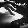 Mientes (Explicit) - Jay S