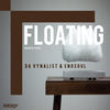 Floating (Main Mix) - Da Vynalist&Enosoul