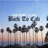 Back To Cali (Explicit) - Blade Brown&K Trap