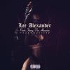 Choose Up 2017 (feat. Poetic Theory & Pac Alexander) (Explicit) - Lee Xantana&Poetic Theory&Pac Alexander
