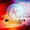 Where's The Party At (Original Mix) - Alean&Páramo&Skyy