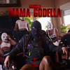 Mama Godella (Explicit) - Godella