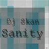 Sanity (Original Mix) - Dj Skan