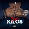 Kilos (Explicit) - Tyro&The Next