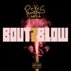 Bout 2 Blow (Explicit) - PRKR Knows Best