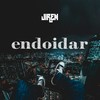 Endoidar (Explicit) - Jireh