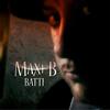 Batti (Instrumental) - Maxi B