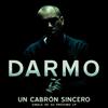 Un Cabron Sincero - Darmo