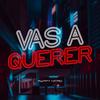 Vas A Querer - Raffy Nitro