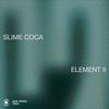 ELEMENT II - Slime Coca&Kuritcyn Evgeniy