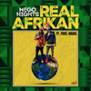 Real Afrikan - Nego Hights&Fidel Nadal