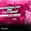 QUADRILHA DA PUTARIA (Explicit) - Mc Toy&DJ Alef Rodrigo&DJ BM PROD