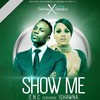 Show Me - E.N.C&Ishawna