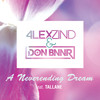 A Neverending Dream - Alex Zind&Don Bnnr&Tallane