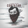 Cortázar - La Banda Baston&Anibal Lavana Martínez&Gonzalo Ivan Muñoz Casanova