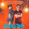 Mina do Pix - MC Dolar Elogios&Talisson Diniz