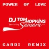 Power of Love (Cardi Radio Mix) - DJ Tom Hopkins&Samara