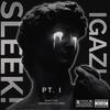 Igazi Sleek! (feat. Scar Hood) (Explicit) - Sleek!&Scar Hood