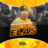 Adestra Elas (Explicit) - Mc Fuga