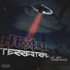 Hextra Terrestrial(feat. Charlie Muscle) (Explicit) - Hex&Charlie Muscle