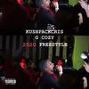 2020 Freestyle (Explicit) - KushPackCris&G Cozy
